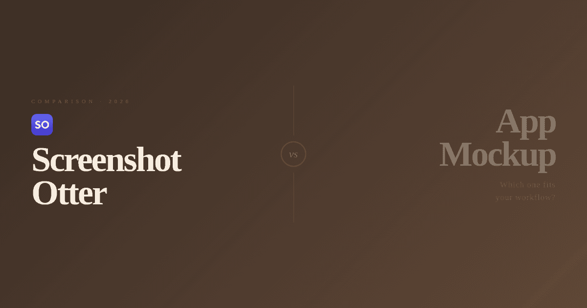 Screenshot Otter vs AppMockup: Honest Comparison (2026)