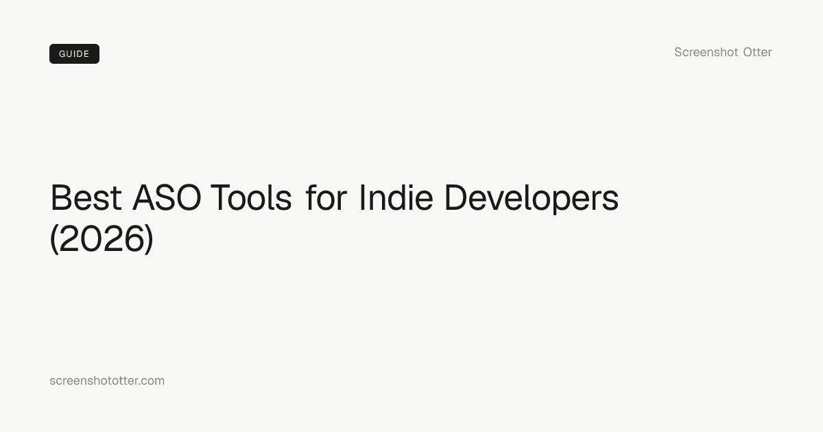 Best ASO Tools for Indie Developers 2026: Affordable Picks Under $30/mo