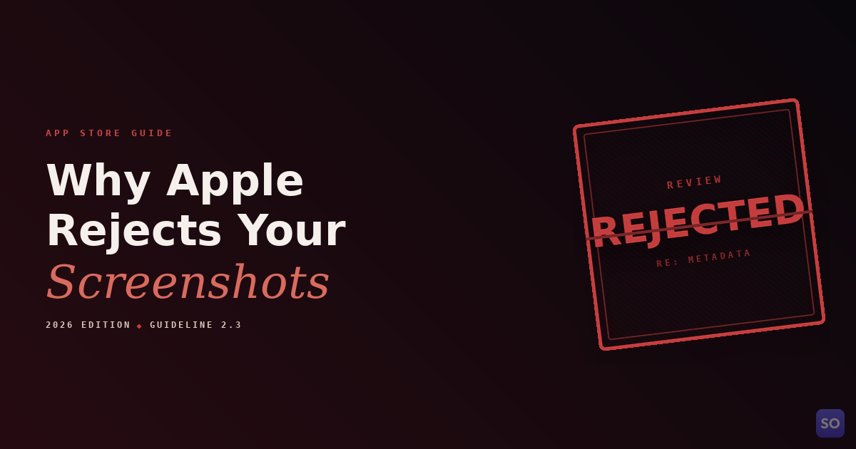 App Store Screenshot Rejection Reasons: Why Apple Rejects Your ...